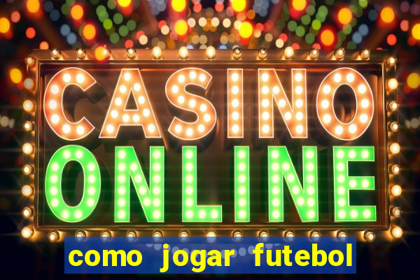 como jogar futebol na cidade vizinha the sims